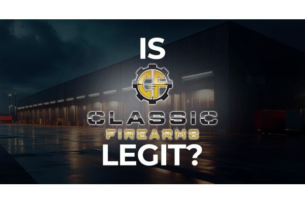 Is Classic Firearms Legit?