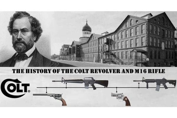 History of the Colt Revolver and M16 Rifle