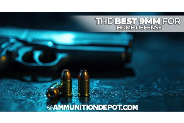 Best 9mm Ammo for Home Defense