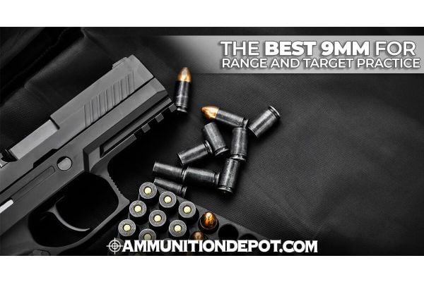 Best 9mm Ammo for Target and Range Practice