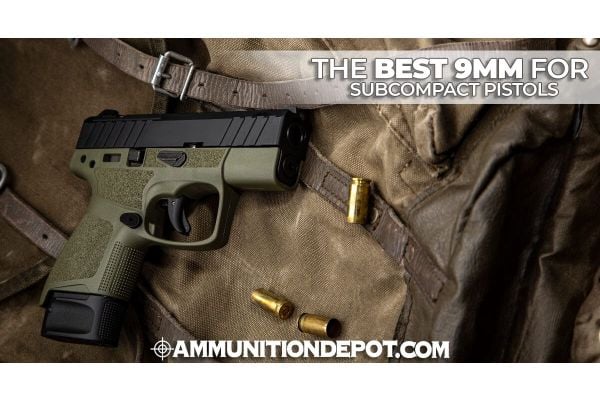 Best 9mm Ammo for Subcompact Pistols