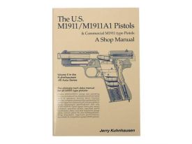 US M1911 and M1911A1 Pistol Shop Manual - Volume II Technical Reference Guide