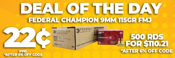 Deal of the day: Federal Champion 9mm 115GR FMJ Ammo