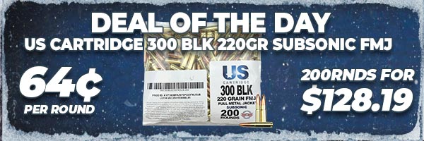 Deal of the Day: US Cartridge 300 Blackout 220 Grain FMJ Ammo