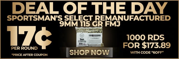 Deal of the Day: Sportsman's Select Remanufactured 9mm 115 Gr FMJ