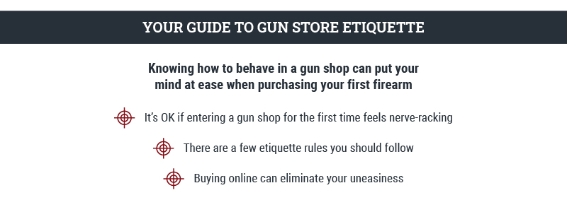 First Time Gun Buyer Etiquette