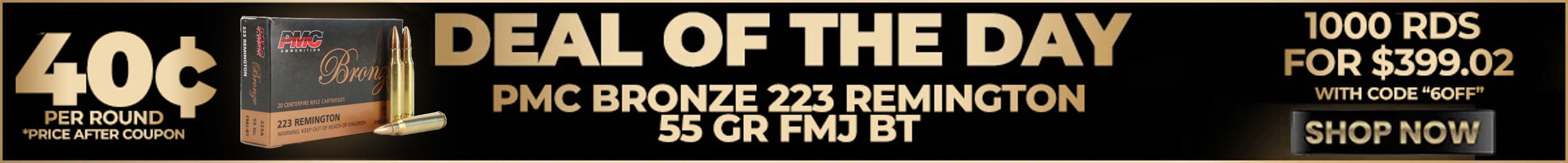 PMC Bronze 223 Rem 55GR FMJ-BT Ammo Deal