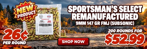 Deal of the Day: Sportsman’s Select 9mm 147 Grain FMJ Ammo