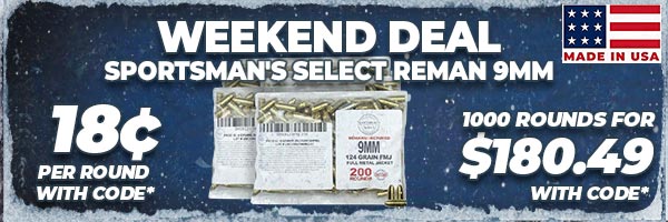 Deal of the Day: Sportsman's Select Remanufactured 9mm 124 Grain FMJ Ammo